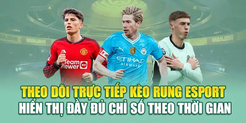 Trải Nghiệm Kèo Rung Cực Chất Cùng Nhà Cái 79King Uy Tín 1 Theo dõi trực tiếp kèo rung Esports hiển thị đầy đủ chỉ số theo thời gian