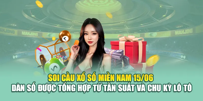 Soi cầu xổ số miền Nam 15/06 - Dàn số được tổng hợp từ tần suất và chu kỳ lô tô